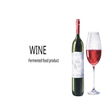 wine - fermented pdt.    Cc.      C .pptx
