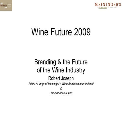 The Future of Wine
