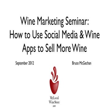 Wine Social Media and Mobile App Seminar in Blenheim