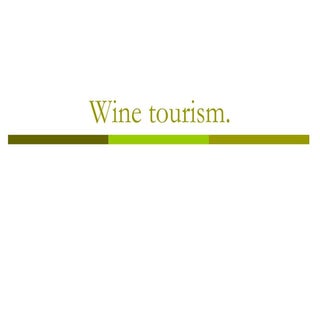 Wine tourism