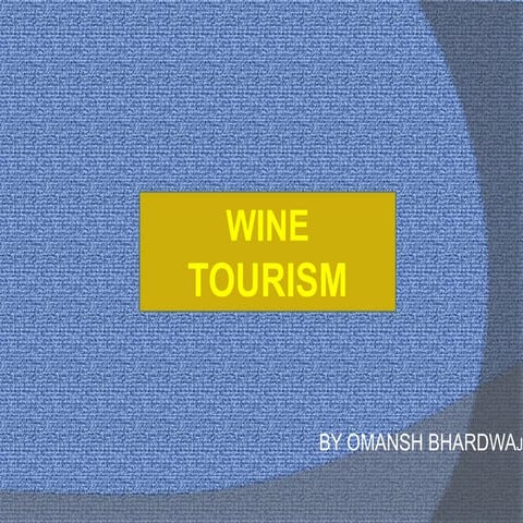 Wine tourism
