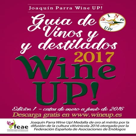 Guia de los mejores vinos y destilados WINE UP! 2017