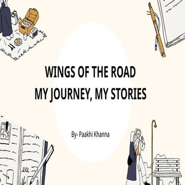 Wings of the road my journey, my stories