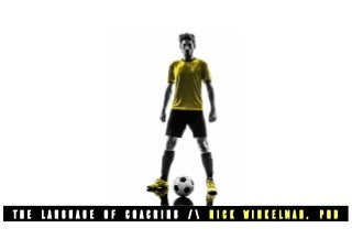 The Language of Coaching - Football (Soccer)