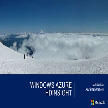 Drive Smarter Decisions with Hadoop and Windows Azure HDInsight