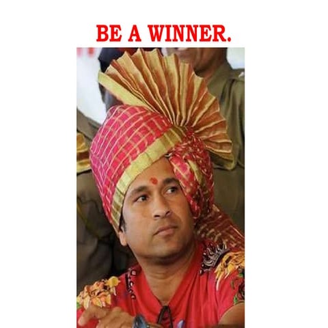 Be a WINNER.