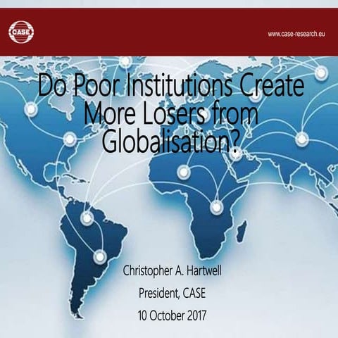 Do Poor Institutions Create More Losers from Globalisation?