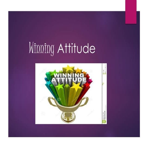 How to Develop a Winning Attitude | PPTX