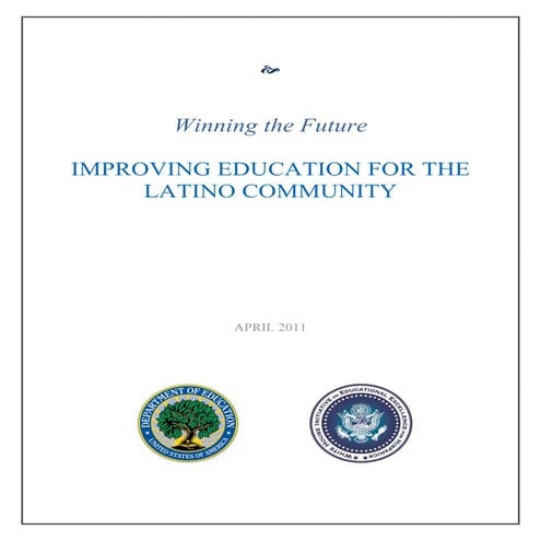 Winning the Future by Improving Latino Education