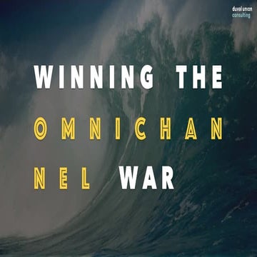 Winning the omnichannel war