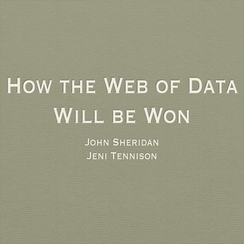 How the Web of Data Will be Won