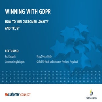 Winning with GDPR: How to Win Customer Loyalty and Trust