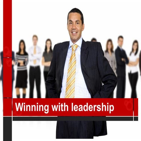 Winning with leadership