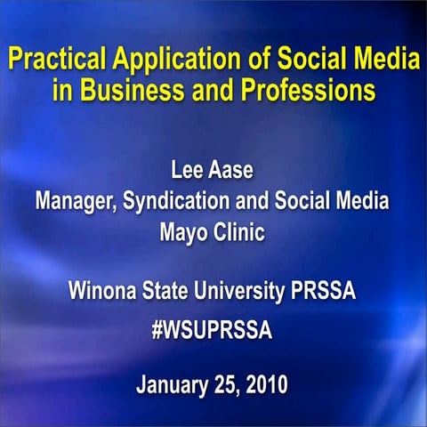 Practical Application of Social Media in Business and Professions