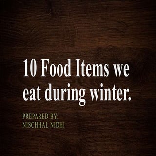 10 food that we eat during winter