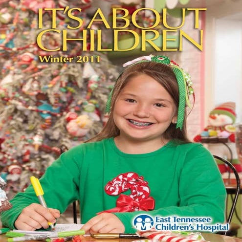 It's About Children - Winter 2011 Issue by East Tennessee Children's ...