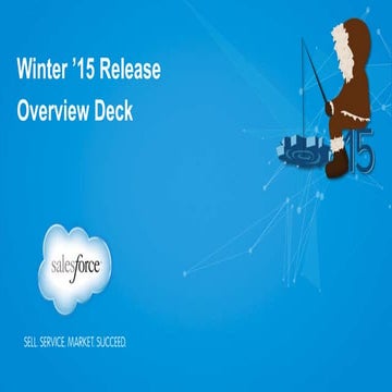 Salesforce Winter 15 Release Overview