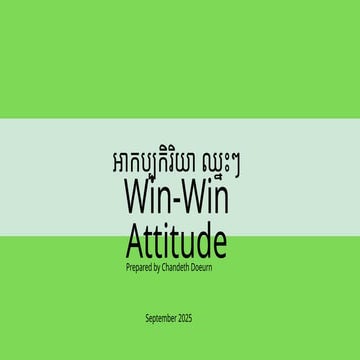 Win Win Attitude by Chandeth Doeurn.pptx