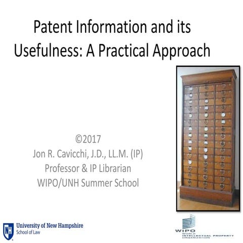 UNH Law/WIPO Summer School: 2017 Patent Information and its Usefulness 