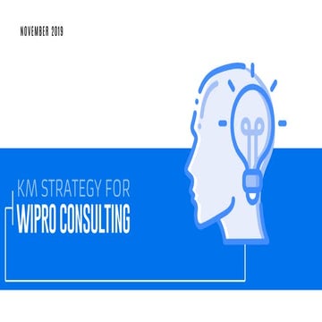 Knowledge Management (KM) Strategy for Wipro Consulting