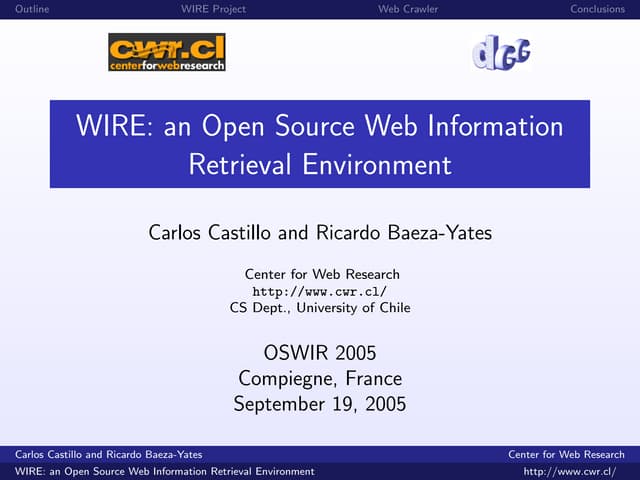 WIRE, an open-source information retrieval environment (OSWIR 2005 Compiegne)