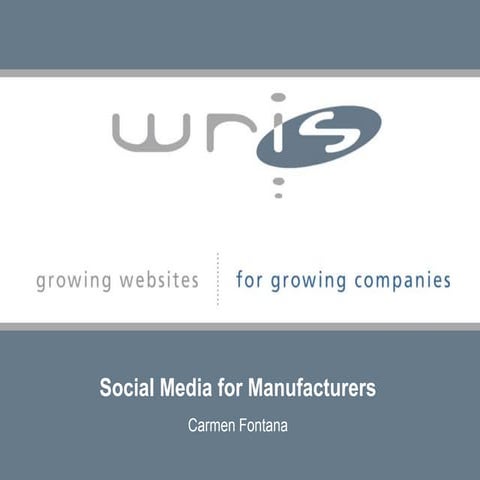 Social Media for Manufacturers