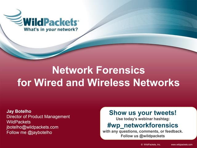 Wired and Wireless Network Forensics