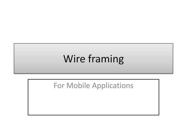 Wire framing