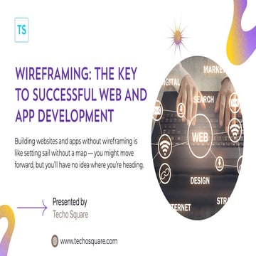 Wireframing The Key to Successful Web and App Development.pdf