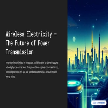 Wireless Electricity: Revolutionizing Power Transmission for a Smarter ...
