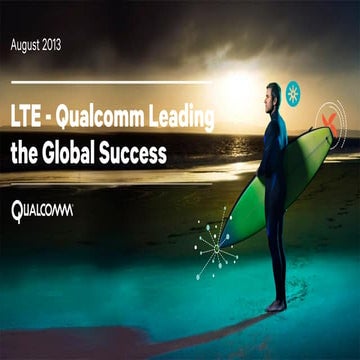 LTE - Qualcomm Leading the Global Success
