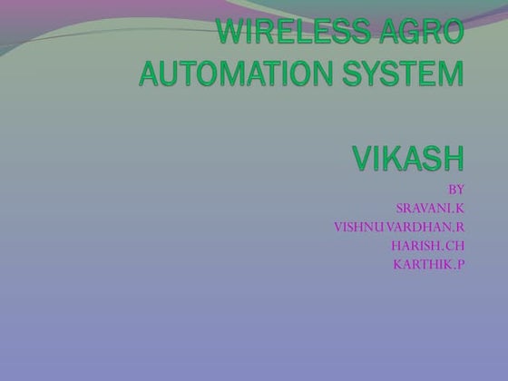 Wireless agro automation system