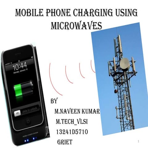 Wireless charging of mobile phones using microwaves