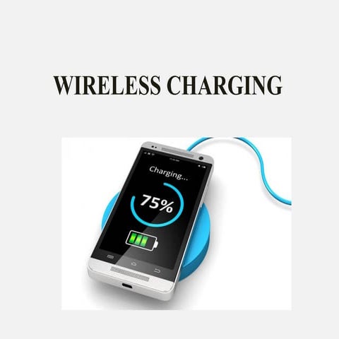 About Wireless Charging