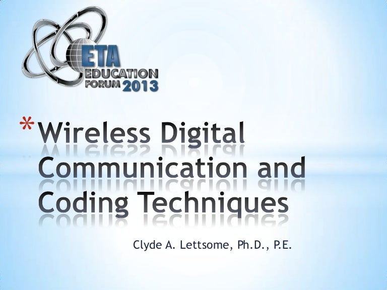 Wireless digital communication and coding techniques new