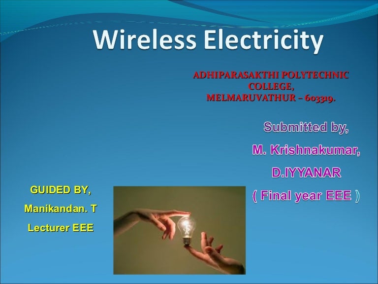 Wireless electricity