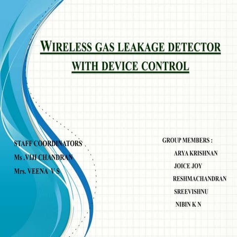Wireless gas leakage detector with device control | PPTX