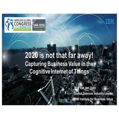 Wireless Global Congress:  2020 is not that far away