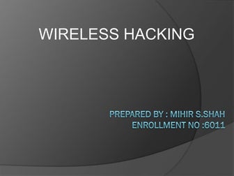 Wireless hacking
