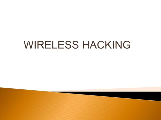 Wireless hacking
