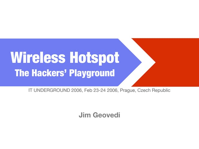 Wireless Hotspot: The Hackers Playground