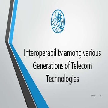 Interoperability among various Generations of Telecom Technologies