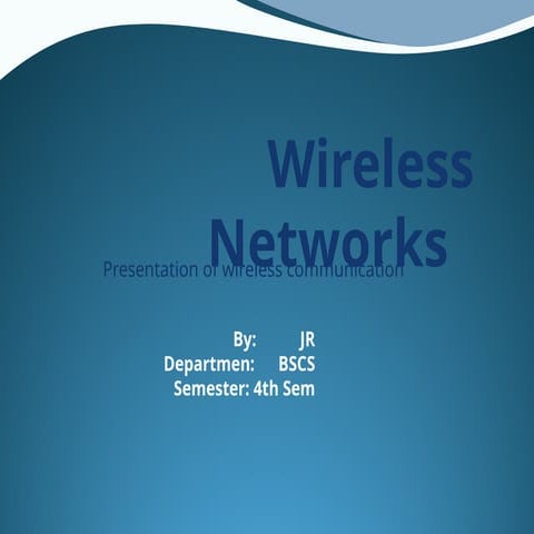 Wireless networks ppt | PPTX