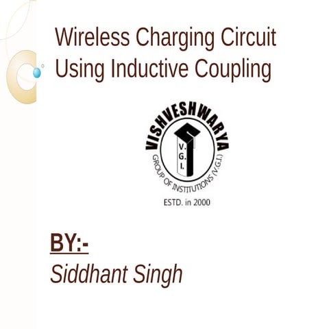 Wireless mobile charging by Inductive Coupling.