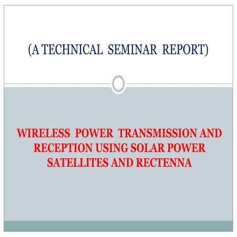 Wireless  power  transmission and reception using solar power satellites and ...