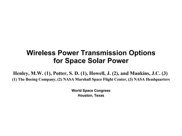 Wireless Power Transmission Options For Space Solar Power
