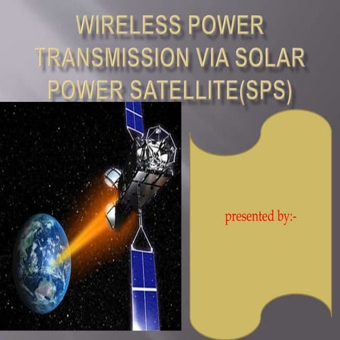 Wireless power transmission via solar power satellite(sps)