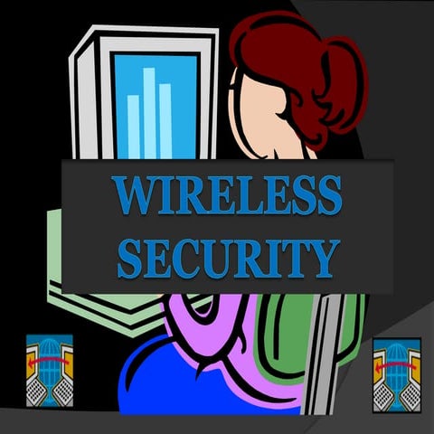 Wireless security report