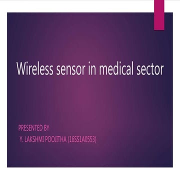 Wireless sensor in medical sector