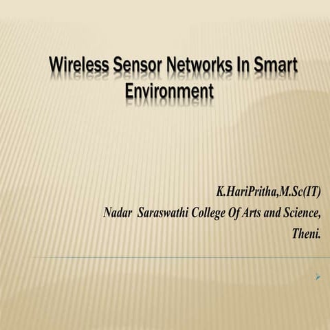 Wireless sensor networks